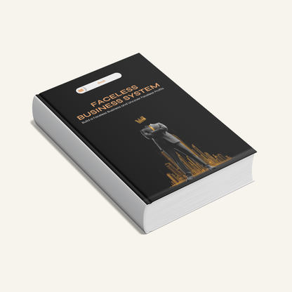 Faceless Business System (5-in-1 Bundle) | Build & Scale an Online Business Without Showing Your Face