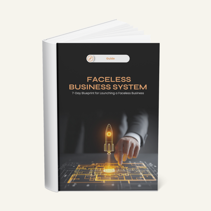 Faceless Business System (5-in-1 Bundle) | Build & Scale an Online Business Without Showing Your Face